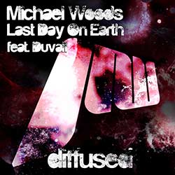 Michael Woods - The Last Day On Earth (Radio Edit)